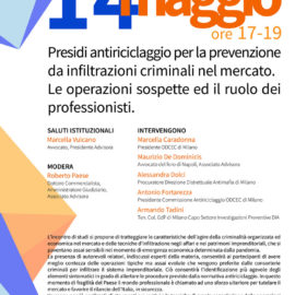 SEMINARIO III – PRESIDI ANTIRICICLAGGIO PER LA PREVENZIONE DA INFILTRAZIONI CRIMINALI NEL MERCATO. LE OPERAZIONI SOSPETTE ED IL RUOLO DEI PROFESSIONISTI.