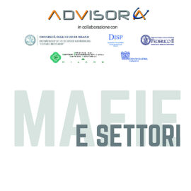 Corso di formazione “Mafie e Settori”: analisi, prevenzione e contrasto delle infiltrazioni criminali nel sistema economico nazionale e transnazionale