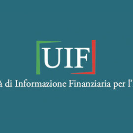 L’UNITA’ DI INFORMAZIONE FINANZIARIA HA PUBBLICATO IL QUADERNO DELL’ANTIRICICLAGGIO