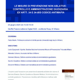 AMMINISTRAZIONE E CONTROLLO GIUDIZIARIO. PREVENZIONE E BONIFICA DELL’INFILTRAZIONE MAFIOSA NELLE IMPRESE